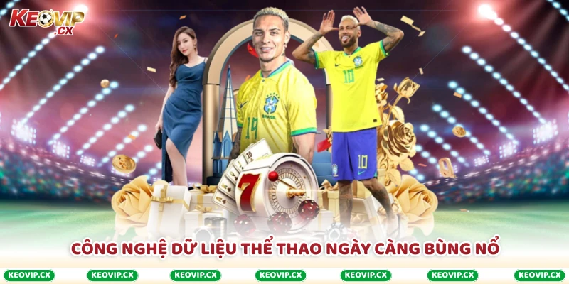 Công nghệ dữ liệu thể thao ngày càng bùng nổ