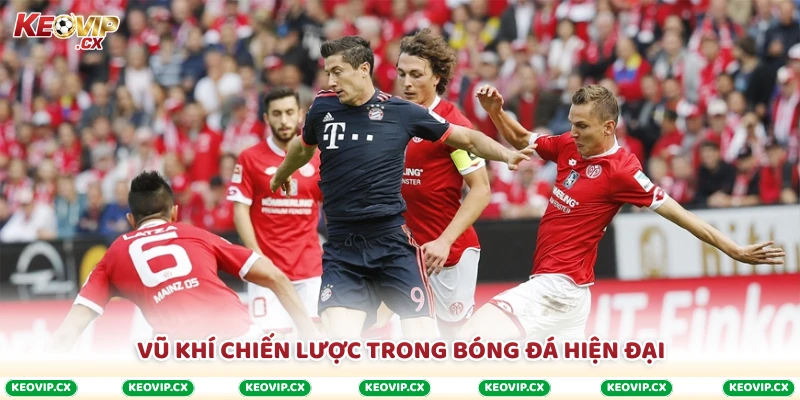 Vũ khí chiến lược trong bóng đá hiện đại